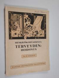 Henkilökohtaisesta terveydenhoidosta