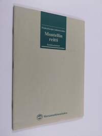 Montellin reitti : kohdeselosteet