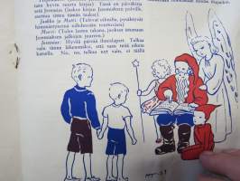 Terveystonttu 1939-40, terveyden ja terveellisen syömisen propagandaa, kuvitus Huldra Törnudd, toimittanut Kyllikki Pohjala, mm. &quot;Pikku Maija ja Hinkuyskäveljekset&quot;