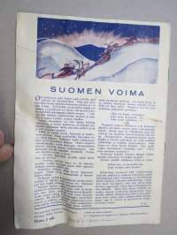 Terveystonttu 1939-40, terveyden ja terveellisen syömisen propagandaa, kuvitus Huldra Törnudd, toimittanut Kyllikki Pohjala, mm. &quot;Pikku Maija ja Hinkuyskäveljekset&quot;