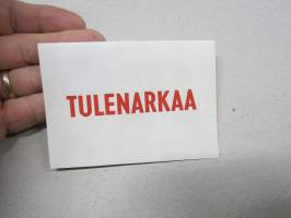 Pyydetään välttämään tupakanpolttoa -painate
