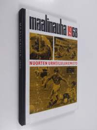 Maalinauha 1968 : nuorten urheilulukemisto