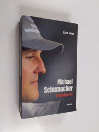 Michael Schumacher : Elämäkerta