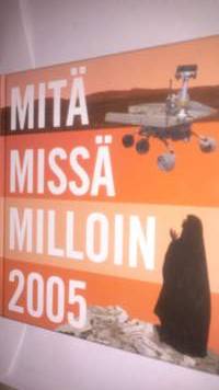 Mitä Missä Milloin 2005