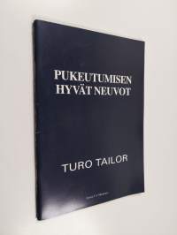 Pukeutumisen hyvät neuvot miehelle