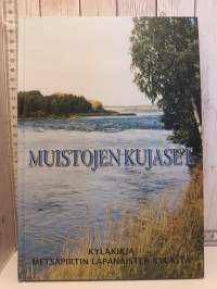 Muistojen kujaset - Kyläkirja Metsäpirtin Lapanaisten kylästä