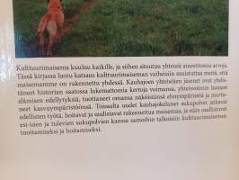 Kauhajoen kulttuurimaisemien kirja : kulttuurimaisemia menneitten ja nykyisten sukupolvien työn tuloksena