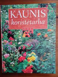 Kaunis koristetarha