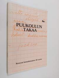 Puukoulun takaa : Keravan kansalaisopisto 40 vuotta