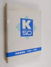 Kesko 50 : 1940-1990