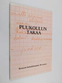 Puukoulun takaa : Keravan kansalaisopisto 40 vuotta