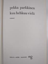 Kuu hehkuu vielä