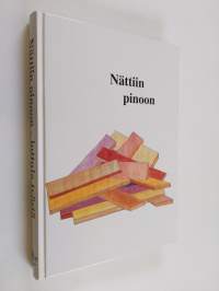 Nättiin pinoon : Työn uudet jutut -kilpailun satoa