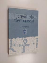 Tienviittoja, tienhaaroja : paimenkirje