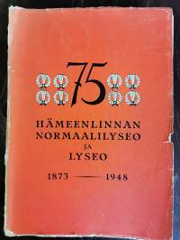 Hämeenlinnan normaalilyseo ja lyseo 1873 - 1948