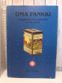 Oma pankki : Kangasalan osuuspankki 1915-2005