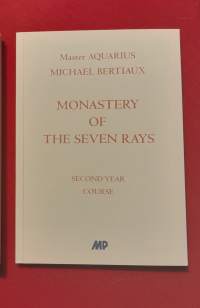 Monastery of the Seven Rays - First Year Course