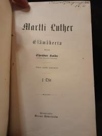 Martti Luther - Elämäkerta I-II