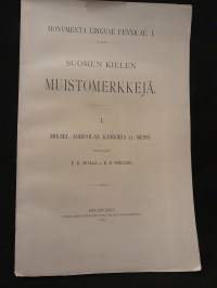 Suomen kielen muistomerkkejä 1. - Mikael Agricolan käsikirja ja messu