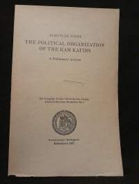 The Political Organization of the Kam Kafirs - A Preliminary Analysis
