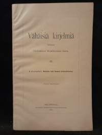 Vähäisiä kirjelmiä II - Moniahta lehti Suomen sivistyshistoriaa