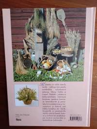 Kaunista kuivaamalla - Kuivatut kasvit : poiminta, viljely ja asettelu
