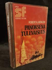 Panoksena tulevaisuus