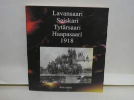 Lavansaari, Seiskari, Tytärsaari, Haapasaari 1918