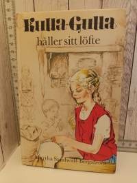 Kulla-Gulla håller sitt löfte