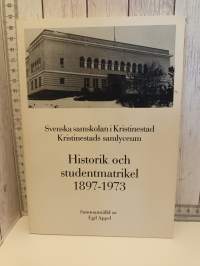Svenska samskolan i Kristinestad, Kristinestads samlyceum, Historik och studentmatrikel 1897-1973
