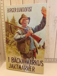 I Bäcka-Markus jaktmarker