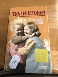 Nimettömät / Enni Mustonen.