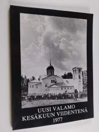 Uusi Valamo kesäkuun viidentenä 1977