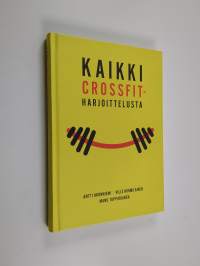 Kaikki crossfit-harjoittelusta