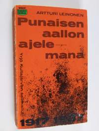 Punaisen aallon ajelemana : kertoelma Neuvostoliitosta