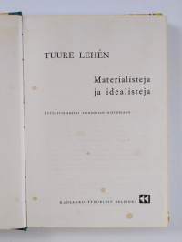 Materialisteja ja idealisteja : tutustumisretki filosofian historiaan