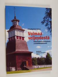 Voimaa veljeydestä : puheenvuoroja kristinuskosta ja sosialidemokratiasta