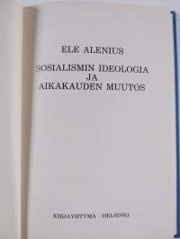 Sosialismin ideologia ja aikakauden muutos