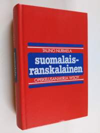 Suomalais-ranskalainen opiskelusanakirja = Dictionnaire scolaire finnois-francais