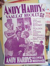 Andy Hardyn vaaleat huolet / Andy Hardys blonda bekymmer pääosissa Lewis Stone, Mickey Rooney, Fay Holden, Sara Haden, Herbert Marshall -elokuvajuliste