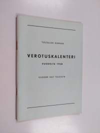 Tuusulan kunnan verotuskalenteri vuodelta 1968 : vuoden 1967 tuloista