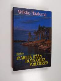 Inarilta itään, Paatsjoelta pohjoiseen