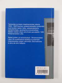 Naiset sodan- ja rauhantyössä : Rintamanaisten liiton historia 1980-2005
