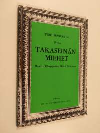 TVH:n takaseinän miehet : Mauritz Klingsporista Martti Niskalaan (signeerattu, tekijän omiste)