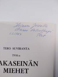 TVH:n takaseinän miehet : Mauritz Klingsporista Martti Niskalaan (signeerattu, tekijän omiste)