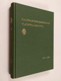 Kauppakorkeakoulun ylioppilaskunta 1911-1961