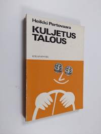 Kuljetustalous : tuotannon ulkoiset kuljetukset
