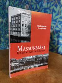 Tampellan kaupunginosakirja - Massunmäki - Tampellan kylä kaupungissa