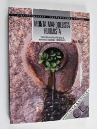 Monta mahdollista huomista : ympäristökasvatuksen filosofiaa ja esimerkkejä kestävästä elämäntavasta