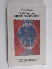 Liikuttaako suvaitsevaisuus? : tutkimus liikuntakulttuurin suvaitsevaisuudesta